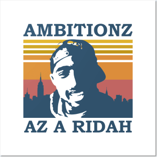 Ambitionz Az A Ridah Posters and Art